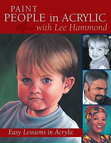 9781581807981: Paint People in Acrylic with Lee Hammond
