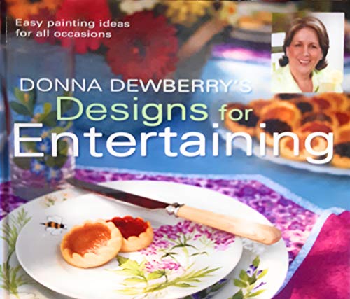 Imagen de archivo de Donna Dewberrys Designs for Entertaining a la venta por Upward Bound Books