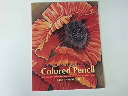 9781581808490: Drawing and Painting with Colored Pencil