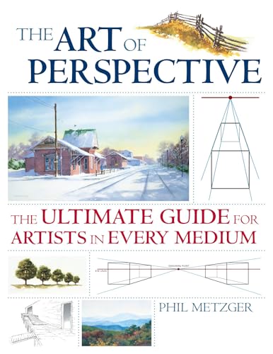 Beispielbild fr The Art of Perspective: The Ultimate Guide for Artists in Every Medium zum Verkauf von Monster Bookshop