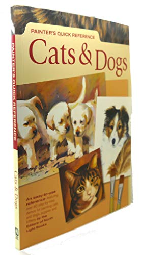 Stock image for Painter's Quick Reference: Cats & Dogs for sale by -OnTimeBooks-