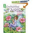 Beispielbild fr Enchanting Fairies: How to Paint Charming Fairies and Flowers zum Verkauf von Half Price Books Inc.