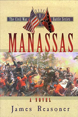 MANASSAS:THE CIVIL WAR BATTLE SERIES Book 1