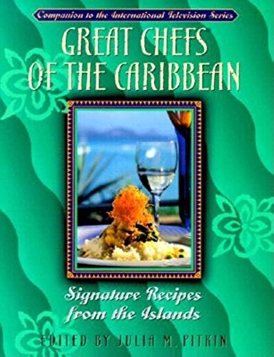 Beispielbild fr Great Chefs of the Caribbean: Signature Recipes from the Islands zum Verkauf von ThriftBooks-Atlanta