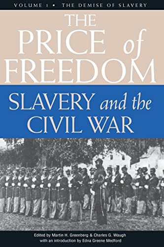 Beispielbild fr The Price of Freedom: Slavery and the Civil War - Volume I (The Price of Freedom, Slavery and the Civil War Vol 1) zum Verkauf von Ergodebooks