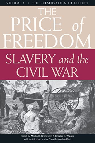 9781581820911: The Price of Freedom: Slavery and the Civil War, Volume 2―The Preservation of Liberty (The Price of Freedom, 2)