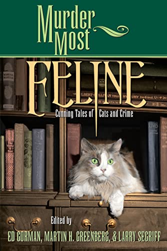 9781581822151: Murder Most Feline: Cunning Tales of Cats and Crime