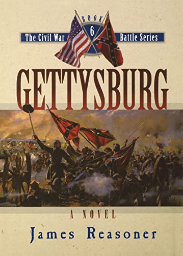 Gettysburg (The Civil War Battle Series, Book 6) (9781581822205) by Reasoner, James