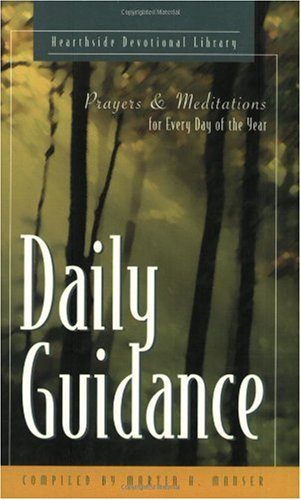 Beispielbild fr Daily Guidance: Prayers and Meditations for Every Day of the Year (The Hearthside Devotional Library) zum Verkauf von Wonder Book