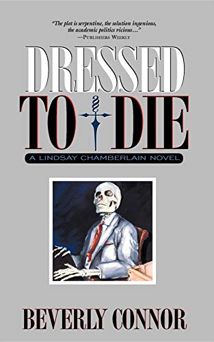 Beispielbild fr Dressed to Die: A Lindsay Chamberlain Novel zum Verkauf von Reliant Bookstore