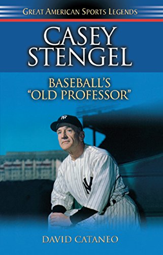 9781581823271: Casey Stengel: Baseball's Old Professor (Great American Sports Legends)