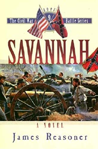 Beispielbild fr Savannah (The Civil War Battle Series, Book 9) zum Verkauf von Read&Dream
