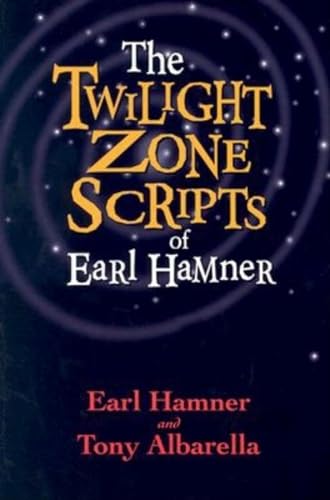Beispielbild fr The Twilight Zone Scripts of Earl Hamner zum Verkauf von HPB-Emerald