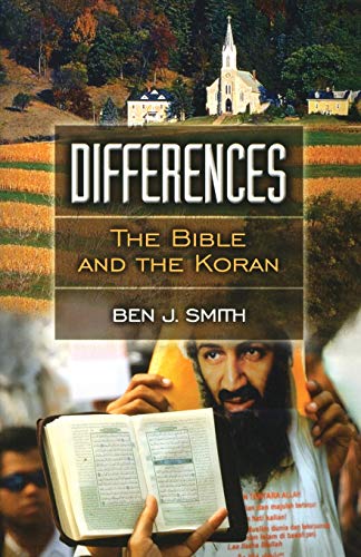 Imagen de archivo de Differences: The Bible and the Koran a la venta por SecondSale