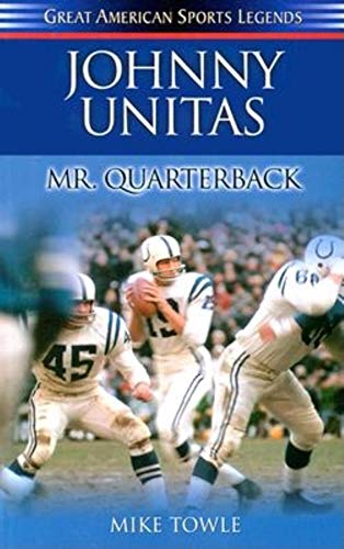 9781581823615: Johnny Unitas (Great American Sports Legends)