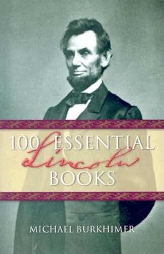 9781581823691: 100 Essential Lincoln Books