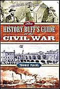 9781581823714: The History Buff's Guide to the Civil War (History Buff's Guides)