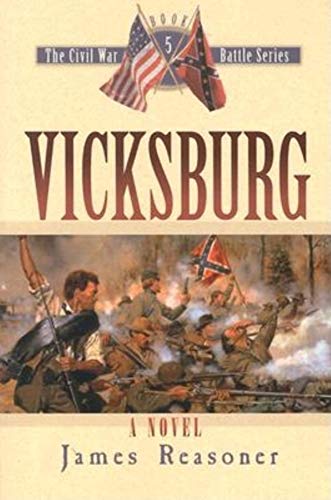 9781581823721: Vicksburg (Civil War Battle): A Novel: 5 (Civil War Battle, 5)