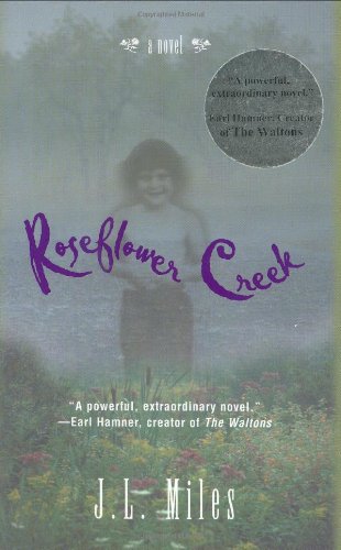 Imagen de archivo de Roseflower Creek: A Novel a la venta por Wonder Book