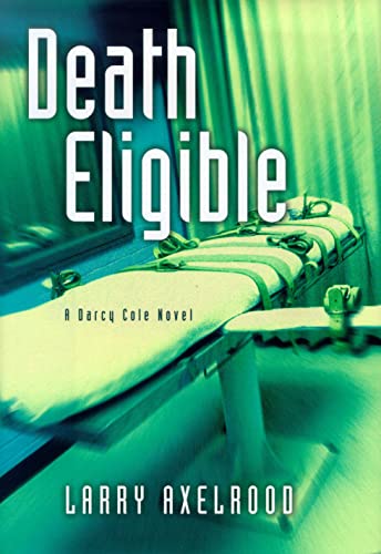 Stock image for Death Eligible: A Darcy Cole Novel for sale by SecondSale