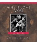 Imagen de archivo de Why I Love You : 100 Reasons a la venta por Better World Books