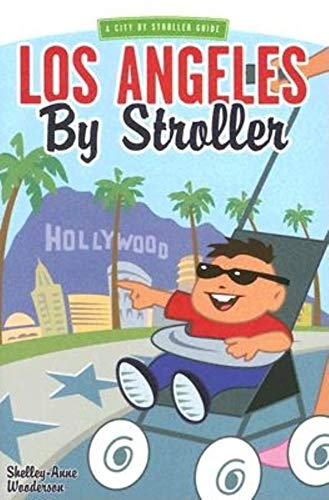 Stock image for Los Angeles by Stroller (City by Stroller) for sale by WorldofBooks