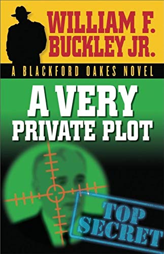 Beispielbild fr A Very Private Plot (Blackford Oakes Novel) zum Verkauf von Once Upon A Time Books