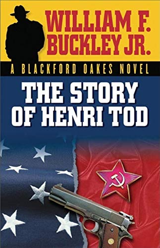 Beispielbild fr The Story of Henri Tod (Blackford Oakes Novel) zum Verkauf von More Than Words