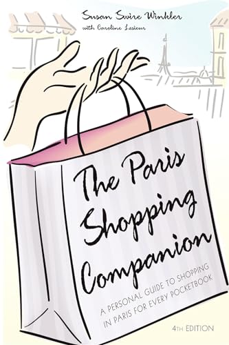 Beispielbild fr The Paris Shopping Companion: A Personal Guide to Shopping in Paris for Every Pocketbook zum Verkauf von Gulf Coast Books