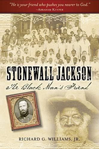 Beispielbild fr Stonewall Jackson: The Black Man's Friend zum Verkauf von BooksRun