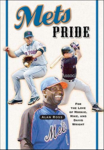 Imagen de archivo de Mets Pride: For the Love of Mookie, Mike and David Wright a la venta por Wonder Book