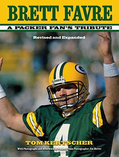 Imagen de archivo de Brett Favre: A Packer Fan's Tribute a la venta por Wonder Book