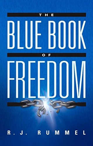 9781581826203: The Blue Book of Freedom: Ending Famine, Poverty, Democide, and War