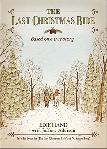 Stock image for The Last Christmas Ride: A Novella for sale by SecondSale