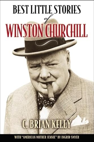 Stock image for Best Little Stories from the Life and Times of Winston Churchill for sale by Better World Books: West