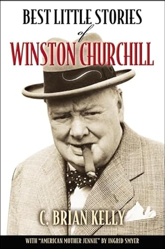 9781581826340: Best Little Stories from the Life and Times of Winston Churchill