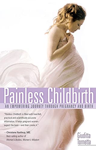 9781581826401: Painless Childbirth: An Empowering Journey Through Pregnancy and Birth