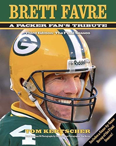 Imagen de archivo de Brett Favre: a Packer Fan's Tribute : The Final Season a la venta por Better World Books