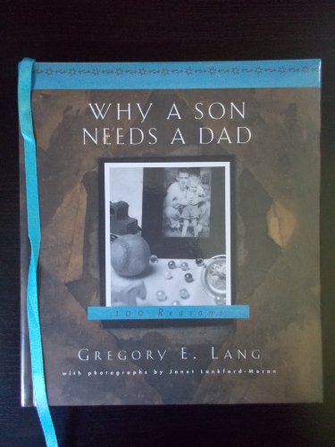 Stock image for Why a Son Needs a Dad: 100 Reasons for sale by Better World Books