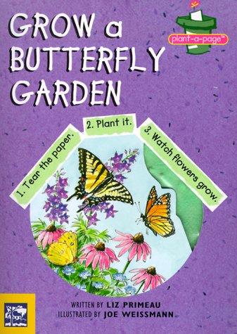 Stock image for Grow a Butterfly Garden (Plant-A-Page Books) for sale by Ergodebooks