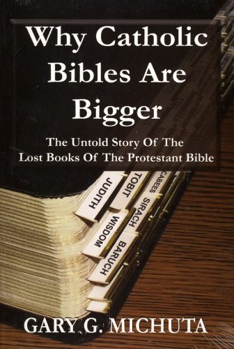 Beispielbild fr Why Catholic Bibles are Bigger zum Verkauf von Books of the Smoky Mountains