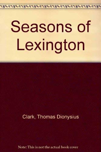 Stock image for Seasons of Lexington for sale by Half Price Books Inc.