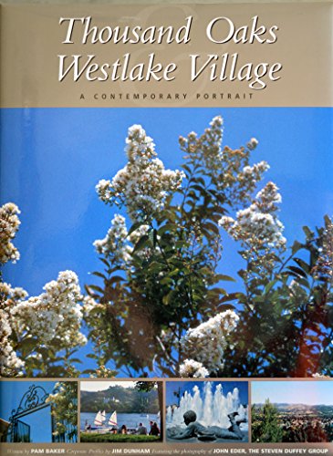 9781581920611: Thousand Oaks Westlake Village: A Contemporary Portrait