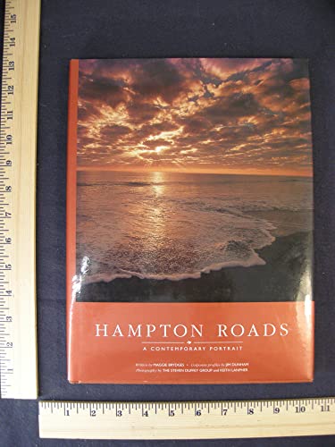 Stock image for HAMPTON ROADS A CONTEMPORARY PORTRAIT., Phodtos By the Steven Duffey Group and Keith Lanpher for sale by Reader's Corner, Inc.