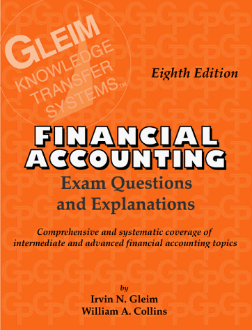 Beispielbild fr Financial Accounting Exam Questions and Explanations: Exam Questions and Explanations (Gleim Knowledge Transfer Systems) zum Verkauf von Ergodebooks