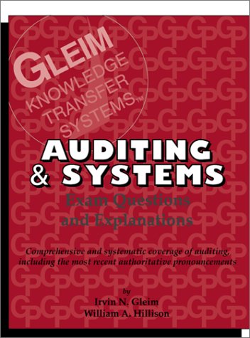 9781581941111: Auditing and Systems: Exam Questions and Explanations (Gleim, Irvin N. Gleim Series.)