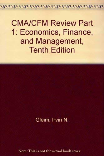 Imagen de archivo de CMA/CFM Review Part 1: Economics, Finance, and Management, Tenth Edition a la venta por Ergodebooks