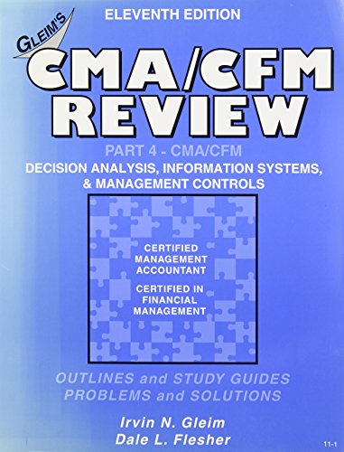 Imagen de archivo de CMA/CFM Review Part 4 Decision Analysis and Information Systems a la venta por The Book Spot