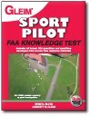 Gleim Sport Pilot FAA Knowledge Test 2013 Edition (9781581942361) by Irvin N. Gleim; Garrett W. Gleim