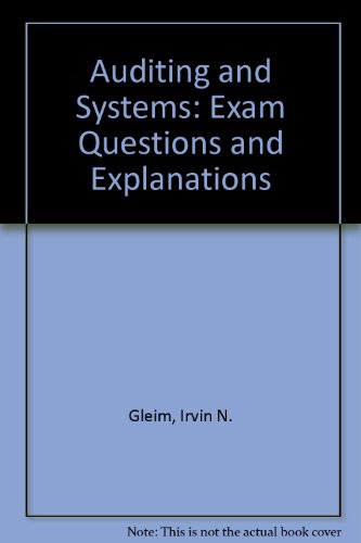Beispielbild fr Auditing & Systems Exam Questions & Explanations (10th ed) zum Verkauf von HPB-Red